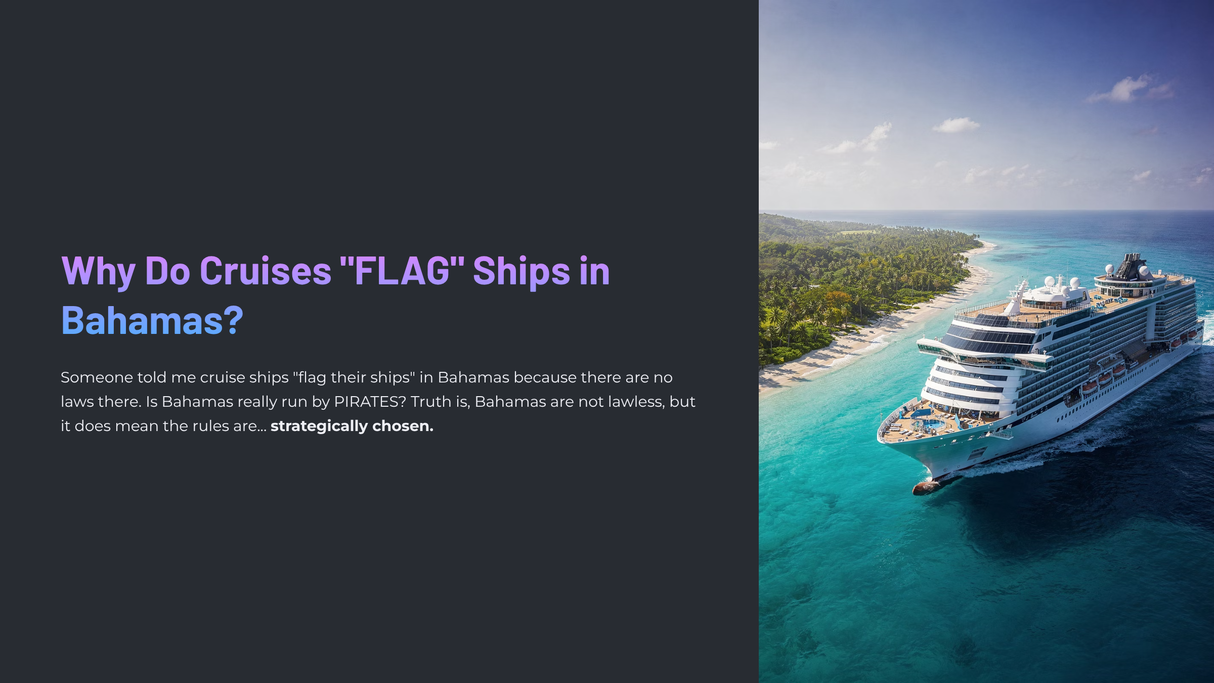 Why do cruise ships flag in Bahamas